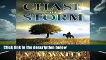 [NEW RELEASES]  Chase the Storm by V. M. Waitt