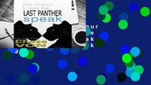 Full version  Your Chance to Hear the Last Panther Speak  Best Sellers Rank : #1