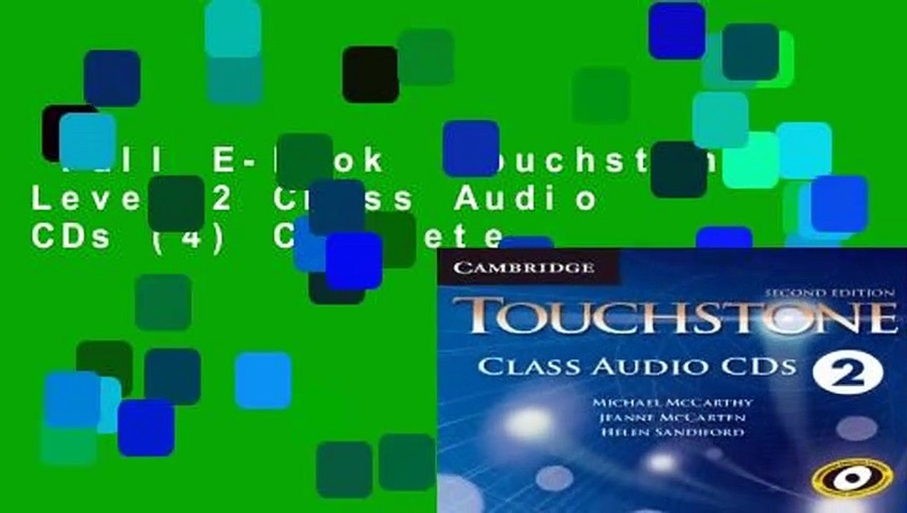 Full E-book  Touchstone Level 2 Class Audio CDs (4) Complete