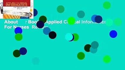 About For Books  Applied Clinical Informatics For Nurses  Review