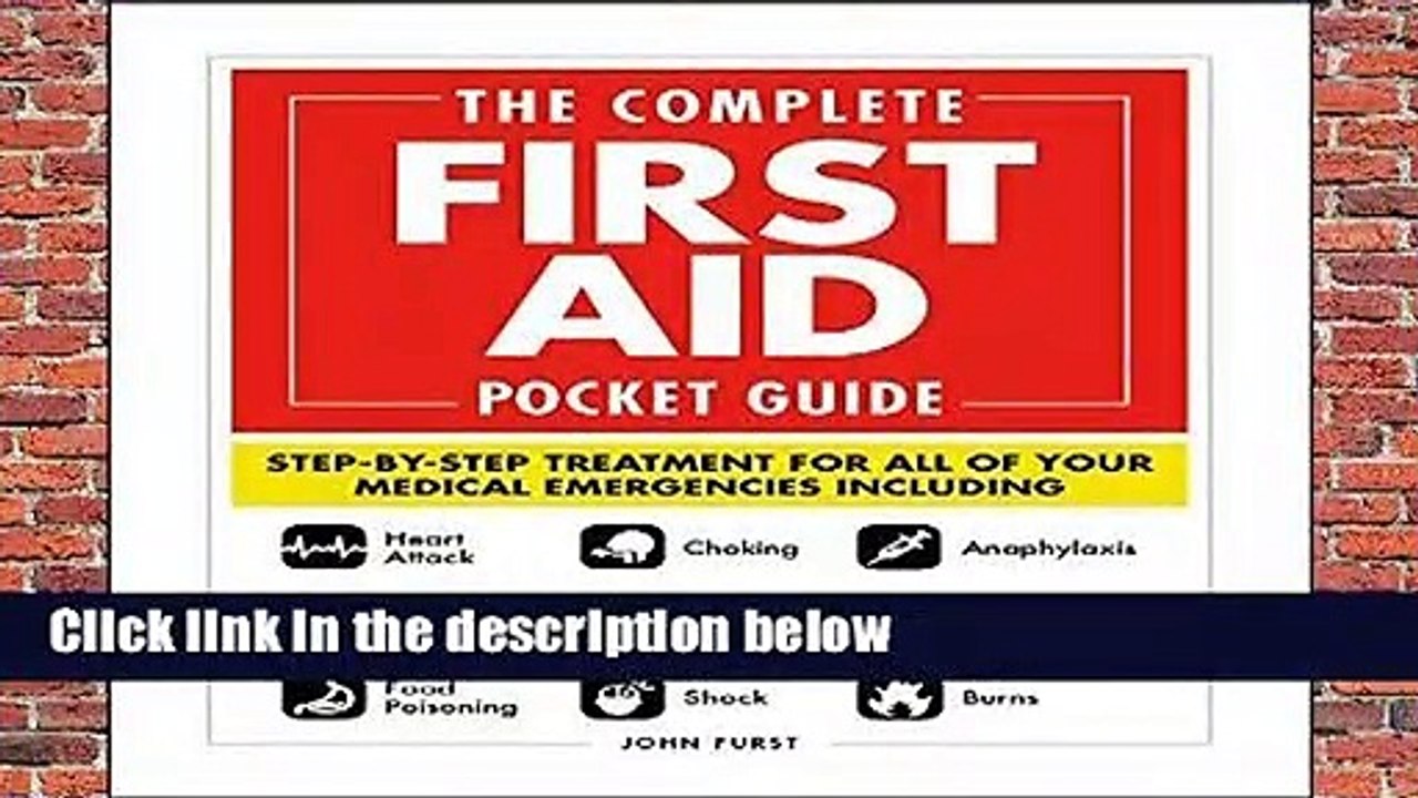R.E.A.D The Complete First Aid Pocket Guide: Step-By-Step Treatment for All of Your Medical