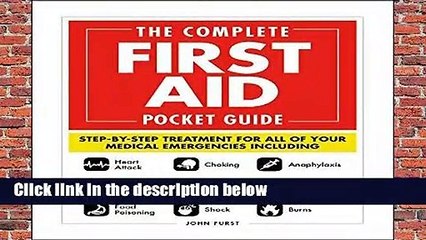 R.E.A.D The Complete First Aid Pocket Guide: Step-By-Step Treatment for All of Your Medical