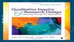 Full version  Qualitative Inquiry and Research Design: Choosing Among Five Approaches Complete