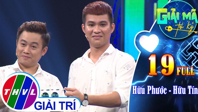 THVL | Giải mã tri kỷ - Tập 19: Diễn viên Hữu Phước – Diễn viên Hữu Tín