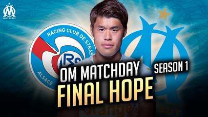 OM Matchday | "The Final Hope"