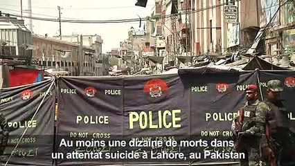 Pakistan: au moins dix morts dans un attentat à Lahore