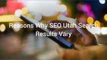 Reasons Why SEO Utah Search Results Vary