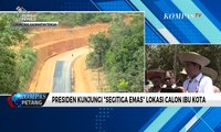 Tinjau Lokasi Calon Ibu Kota, Presiden Kunjungi “Segitiga Emas” Kalimantan Tengah