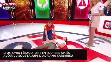 LTQS : Cyril Féraud part en fou rire après avoir vu sous la jupe d'Adriana Karembeu (vidéo)