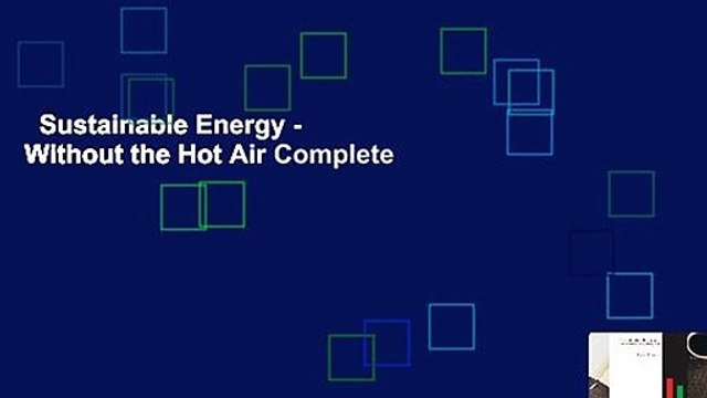 Sustainable Energy - Without the Hot Air Complete