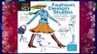 About For Books  Fashion Design Studio: Learn to Draw Figures, Fashion, Hairstyles  More Complete