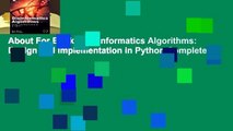 About For Books  Bioinformatics Algorithms: Design and Implementation in Python Complete
