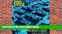 Full E-book  The First Team: Pacific Naval Air Combat from Pearl Harbor to Midway  For Kindle