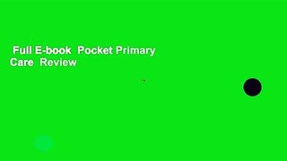 Full E-book  Pocket Primary Care  Review