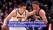 Denver Nuggets Roll Portland Trail Blazers For 3-2 Series Lead