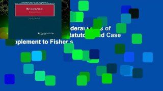Popular to Favorit  Federal Rules of Evidence 2018-2019 Statutory and Case Supplement to Fisher s