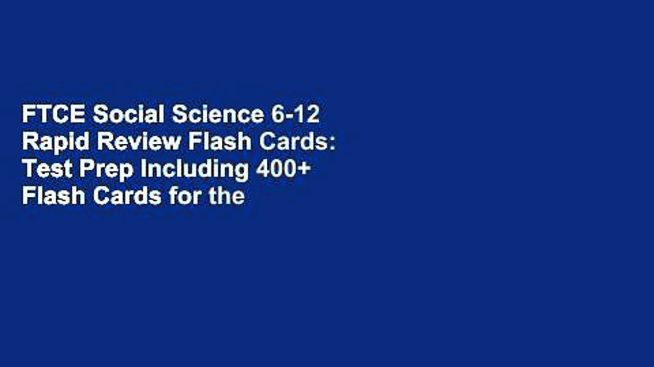 FTCE Social Science 6-12 Rapid Review Flash Cards: Test Prep Including 400+ Flash Cards for the