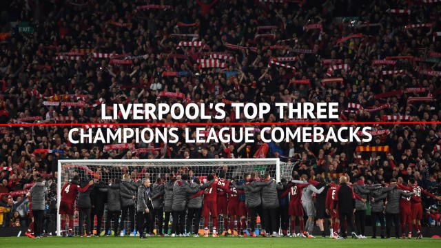 Liverpool's top 3 Champions League comebacks