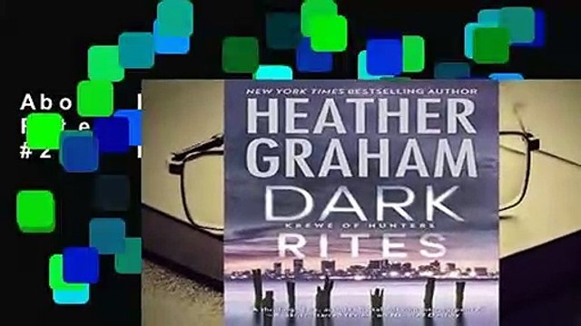 About For Books Dark Rites (Krewe of Hunters #22) For Kindle
