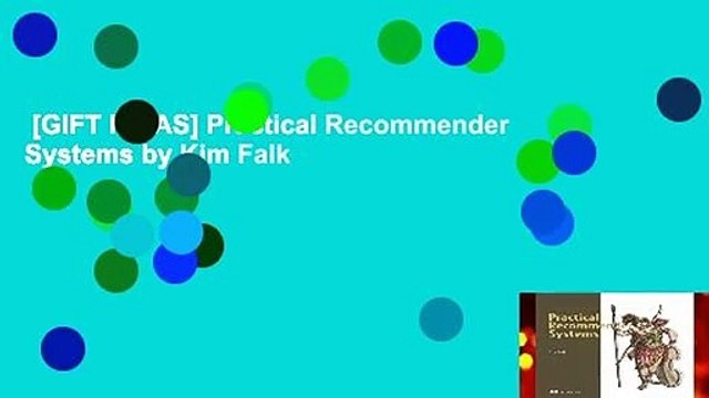 [GIFT IDEAS] Practical Recommender Systems by Kim Falk