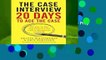 [MOST WISHED]  The Case Interview: 20 Days to Ace the Case: Your Day-By-Day Prep Course to Land a