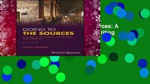 [MOST WISHED]  Going to the Sources: A Guide to Historical Research and Writing by Anthony