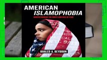 R.E.A.D American Islamophobia: Understanding the Roots and Rise of Fear D.O.W.N.L.O.A.D