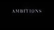 AMBITIONS (2019) Trailer - Season 1