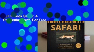 Full E-book Safari: A Photicular Book  For Free