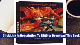 Full E-book Dungeons and Dragons Art and Arcana: A Visual History  For Kindle