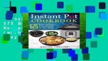 Instant Pot Cookbook: 575 Best Instant Pot Recipes of All Time (with Nutrition Facts, Easy and