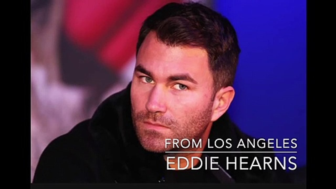 EDDIE HEARN (IN L.A) ON LOMA-CROLLA, WILDER, USYK, KLITSCHKO RETURN?,  SMITH, WHYTE, YARDE-KOVALEV