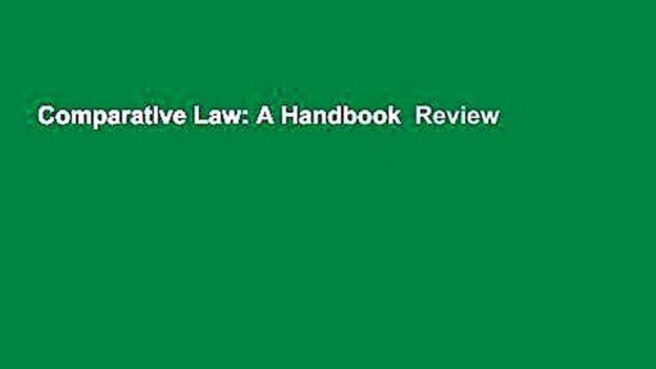 Comparative Law: A Handbook  Review