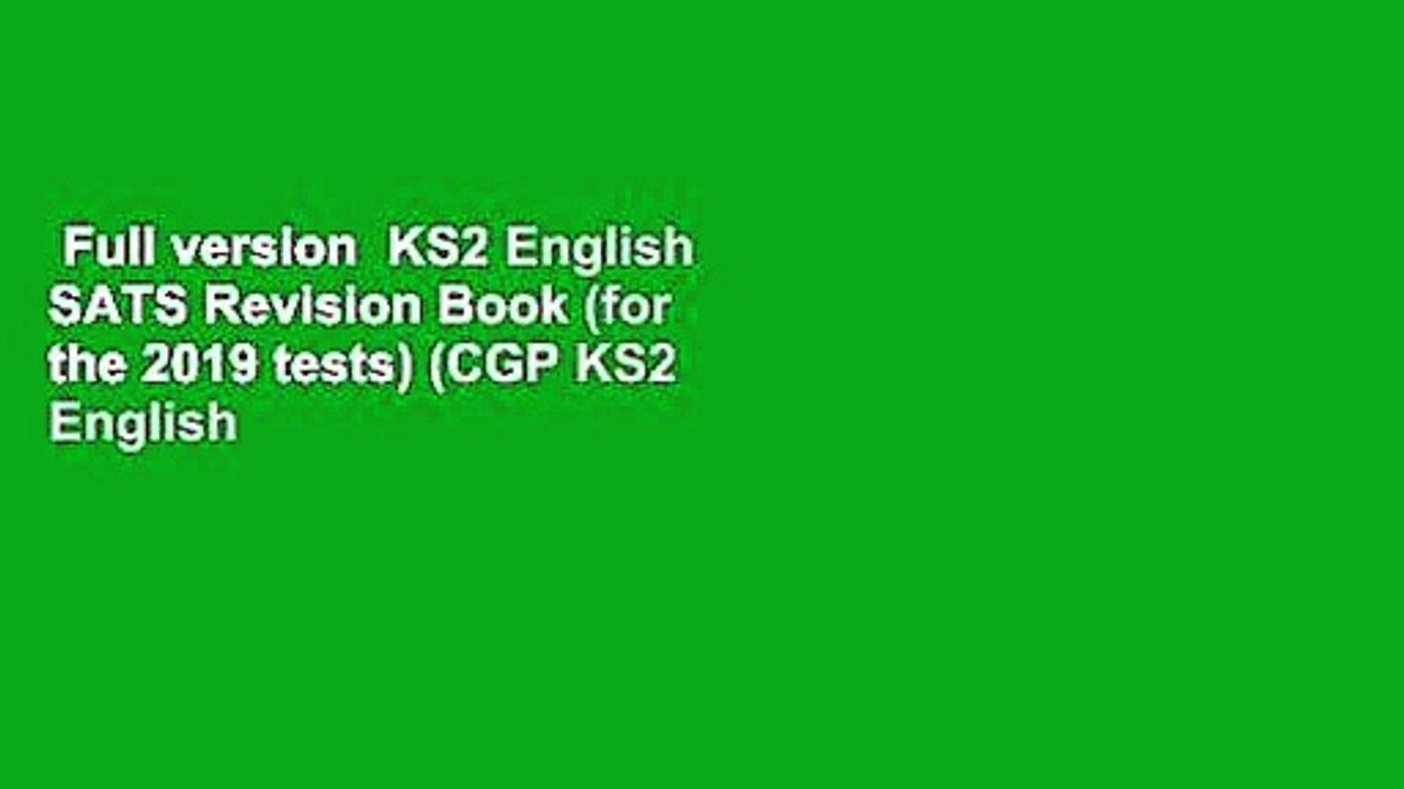 Full version  KS2 English SATS Revision Book (for the 2019 tests) (CGP KS2 English SATs)  For