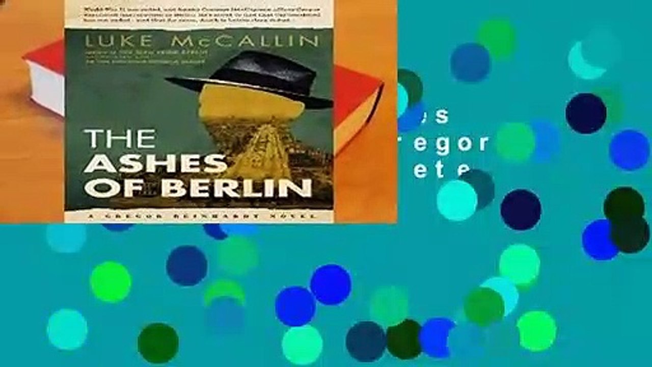 Full version  Ashes Of Berlin, The (Gregor Reinhardt 3) Complete