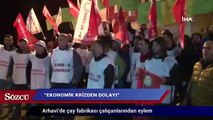 Arhavi’de çay fabrikası çalışanlarından eylem