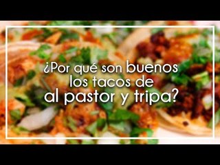 COME TACOS, NO ENSALADAS, TE DECIMOS POR QUÉ