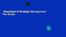 Essentials of Strategic Management  For Kindle