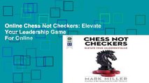 Online Chess Not Checkers: Elevate Your Leadership Game  For Online