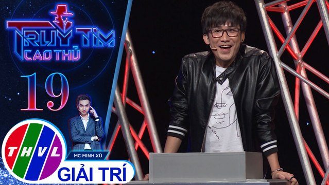 THVL | Quách Ngọc Tuyên chọn loại Chí Thiện vì tin rằng anh chính là cao thủ | Truy tìm cao thủ