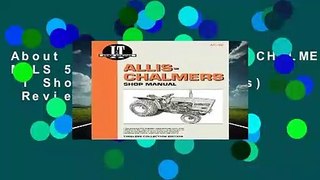 About For Books  ALLIS-CHALMERS MDLS 5020 5030 (I   T Shop Service Manuals)  Review