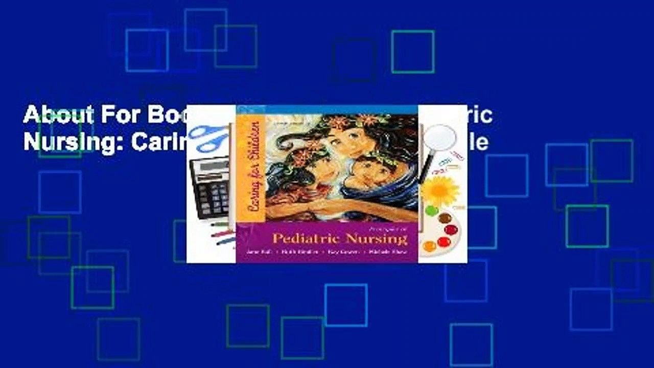 About For Books  Principles of Pediatric Nursing: Caring for Children  For Kindle