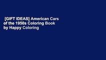 [GIFT IDEAS] American Cars of the 1950s Coloring Book by Happy Coloring