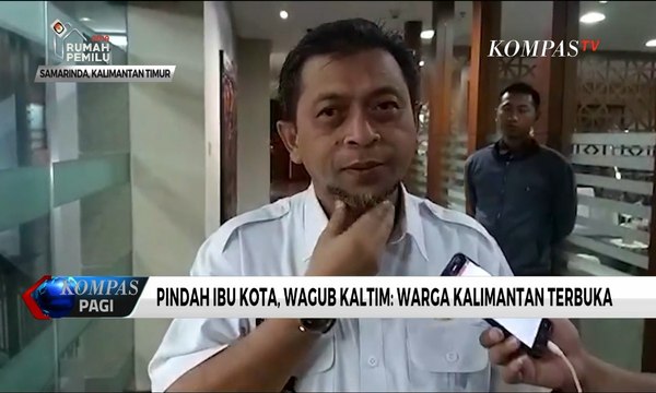 Pindah Ibu Kota, Wagub Kaltim: Warga Kalimantan Terbuka