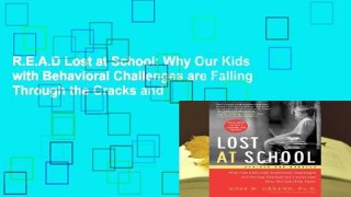 R.E.A.D Lost at School: Why Our Kids with Behavioral Challenges are Falling Through the Cracks and