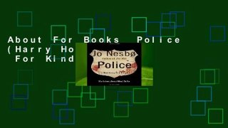 About For Books  Police (Harry Hole Novel)  For Kindle