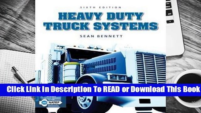 Heavy Duty Truck Systems Review