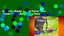 About For Books  Lonely Planet Tanzania (Travel Guide)  Best Sellers Rank : #2