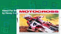 About For Books  American Motocross Illustrated by Davey Coombs