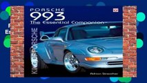 Porsche 993 - King of Porsche: The Essential Companion Complete